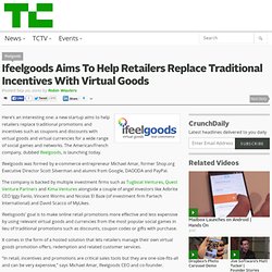 Ifeelgoods Aims To Help Retailers Replace Traditional Incentives With Virtual Goods