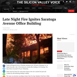 Late Night Fire Ignites Saratoga Avenue Office Building