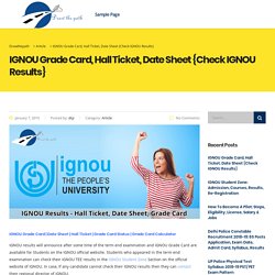 IGNOU Grade Card, Hall Ticket, Date Sheet {Check IGNOU Results}