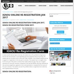 IGNOU Online Re-Registration Jan 2017, IGNOU Re-Registration Form