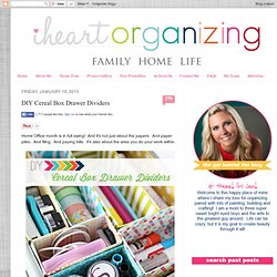 IHeart Organizing: DIY Cereal Box Drawer Dividers