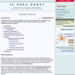 Il Pesa-Nervi. Google hacking