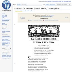 La Ilíada de Homero (García Malo)/Tomo I/Libro I - Wikisource