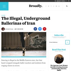 The Illegal, Underground Ballerinas of Iran