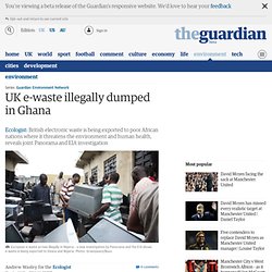 UK e-waste illegally dumped in Ghana