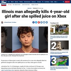 Illinois man allegedly kills 4-year-old girl after she spilled juice on Xbox