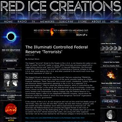 The Illuminati Controlled Federal Reserve 'Terrorists'