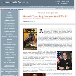 Generals Try to Stop Imminent World War III