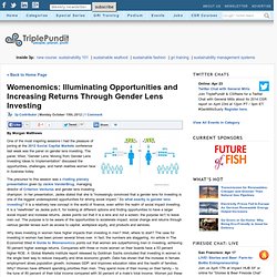 Womenomics! Illuminating Opportunities and Increasing Returns Through Gender Lens Investing
