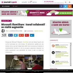 Microsoft IllumiShare : travail collaboratif en réalité augmentée