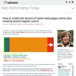 How to create the illusion of faster web pages (while also creating actual happier users)