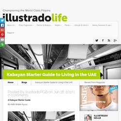 Kabayan Starter Guide to Living in the UAE - Illustrado Magazine - Filipino Abroad