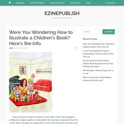 Were You Wondering How to Illustrate a Children’s Book? Here’s the Info - Ezinepublish