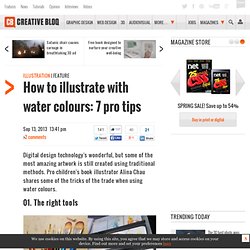 How to illustrate with water colours: 7 pro tips