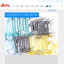Illustrating with Thread and Pins & Illusion & The Most Amazing Creations in Art, Photography, Design, and Video. - StumbleUpon