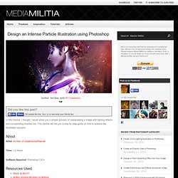 Design an Intense Particle Illustration using Photoshop « Media Militia