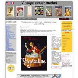Végétaline vintage poster,G81062 , Vintage Poster Market : Online Food Posters & art illustrations, old reproduction