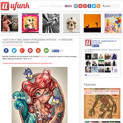 I got 5 on it and Disney princesses tattoos – 11 awesome illustrations by Telegrafixs