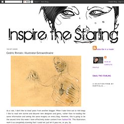 Inspire the Starling: Cedric Rivrain: Illustrator Extraordinaire