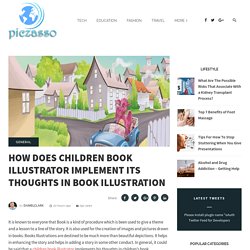 How Does Children Book Illustrator Implement Its Thoughts In Book Illustration 