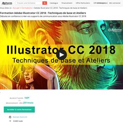 MEILLEURE FORMATION Adobe Illustrator CC 2018 : Techniques de base et Ateliers