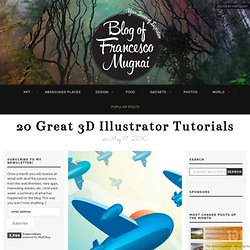 20 great 3D Illustrator tutorials « Blog of Francesco Mugnai