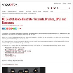 80 Best-Of Adobe Illustrator Tutorials, Brushes, .EPSs and Resources