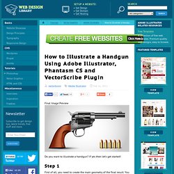 How to Illustrate a Handgun Using Adobe Illustrator, Phantasm CS and VectorScribe Plugin