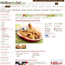 Gnocchi pommes de terre - La recette illustrée