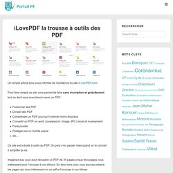 iLovePDF la trousse à outils des PDF - Professeurs des écoles