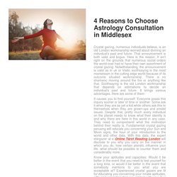 4 Reasons to Choose Astrology Consultation in Middlesex