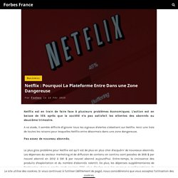 Netflix : Pourquoi La Plateforme Entre Dans une Zone Dangereuse