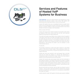 Services and Features of Hosted VoIP Systems for Business
