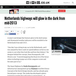 Netherlands highways will glow in the dark from mid-2013