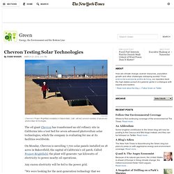 Chevron Testing Solar Technologies - Green Inc. Blog - NYTimes.c