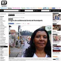 Imagens do cotidiano da favela de Paraisópolis - Foto 10 - São Paulo