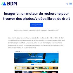 Imageric : un moteur de recherche pour trouver des photos/vidéos libres de droit