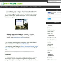 Guided Imagery Scripts: Free Relaxation Scripts