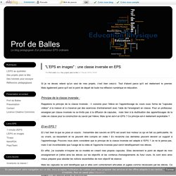 "L'EPS en images" : une classe inversée en EPS - Prof de Balles