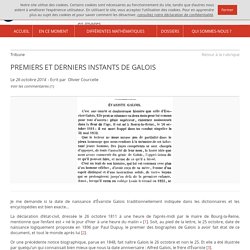 PREMIERS ET DERNIERS INSTANTS DE GALOIS