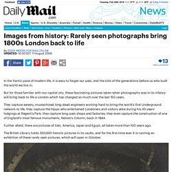 Images from history: Rarely-seen photographs bring 1800s London back to life