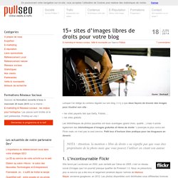 15+ sites d’images libres de droits pour votre blog