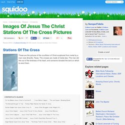 Images Of Jesus The Christ Stations Of The Cross Pictures