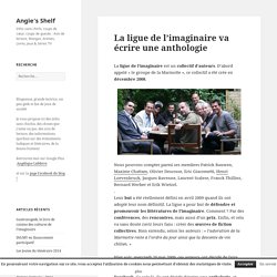 La ligue de l'imaginaire va écrire une anthologie