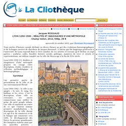 Lyon 1250-1550 - Réalités et imaginaires d’une métropole