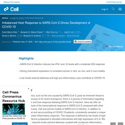 cell.com:pdf D.Blanco-Melo, Imbalanced Host Response to SARS-CoV-2 Drives Development of COVID-19