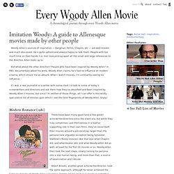 Imitation Woody: A guide to Allenesque movies made by other people