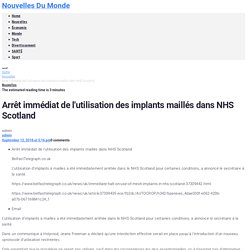 Arrêt immédiat de l'utilisation des implants maillés dans NHS Scotland – Nouvelles Du Monde