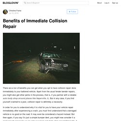 Benefits of Immediate Collision Repair