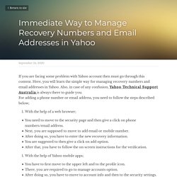 Immediate Way to Manage Recovery Numbers and Email Addresses in Yahoo